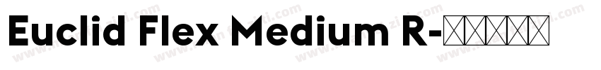 Euclid Flex Medium R字体转换